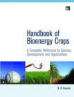 Handbook of Bioenergy Crops : A Complete Reference to Species, Development and Applications - Book