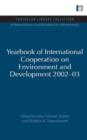 Yearbook of International Cooperation on Environment and Development 2002-03 - Book