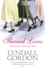 Shared Lives : Growing Up in 50s Cape Town - Book