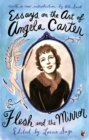 Essays On The Art Of Angela Carter : Flesh and the Mirror - Book