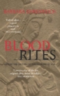 Blood Rites : Origins and the History of the Passions of War - Book