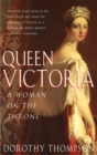 Queen Victoria : A Woman on the Throne - Book