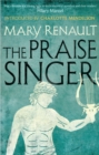 The Praise Singer : A Virago Modern Classic - Book