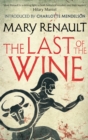 The Last of the Wine : A Virago Modern Classic - Book