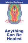Anything Can Be Healed - Book