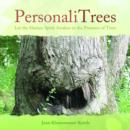 PersonaliTrees : Let the Human Spirit Awaken in the Presence of Trees - Book