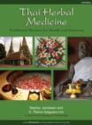 Thai Herbal Medicine : Traditional Recipes for Health and Harmony - Book