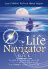 The Life Navigator Deck : Inspirational Messages to Light the Way and Empower Your Journey - Book