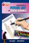 Introduction to Psychic Art and Psychic Readings : An Easy-to-Use, Step-by-Step Illustrated Guidebook - Book