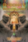 Buddha's Bodyguard : How to Protect Your Inner V.I.P. - Book