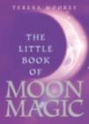 The Little Book of Moon Magic (Bcaedition) - Book