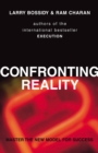 Confronting Reality : Master the New Model for Success - Book