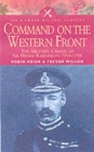 Command on the Western Front : The Military Career of Sir Henry Rawlinson 1914-1918 - Book