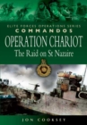 Operation Chariot - the Raid on St Nazaire - Book