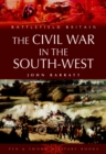 Civil War in South-west England, The: 1642-1646 - Book