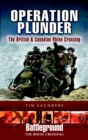 Operation Plunder and Varsity : The British and Canadian Rhine Crossing - Book