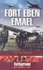 Fort Eben Emael: Battleground Blitzkreig 1940 - Book