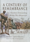 Century of Remembrance: One Hundred Outstanding British War Memorials - Book