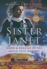 Sister Janet: Nurse and Heroine of the Anglo-zulu War 1879 - Book