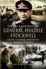 The Life and Campaigns of General Hughie Stockwell : From Norway, Through Burma, to Suez - Book