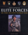 Encyclopedia of Elite Forces in the Second World War - Book