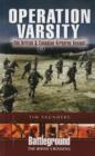 Operation Varsity : The British and Canadian Airborne Crossing of the Rhine - Book