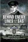 Behind Enemy Lines With the Sas: the Story of Amedee Maingard - Soe Agent - Book