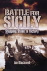 Battle for Sicily, The: Stepping Stone to Victory - Book
