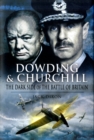 Dowding & Churchill: the Dark Side of the Battle of Britain - Book