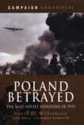 Poland Betrayed: the Nazi-soviet Invasions of 1939 - Book