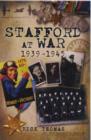 Stafford at War 1939 - 1945 - Book