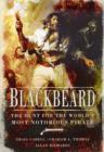 Blackbeard: The Hunt for the World's Most Notorious Pirate - Book
