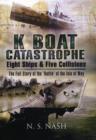 K Boat Catastrophe: Eight Ships & Five Collisions - Book