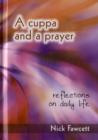 A Cuppa and a Prayer : Reflections on Daily Life - Book