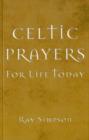 CELTIC PRAYERS FOR LIFE TODAY - Book