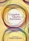 COMPLETE QUOTES & ANECDOTES - Book