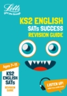 KS2 English SATs Revision Guide : For the 2021 Tests - Book