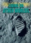 Living on Other Worlds - Book