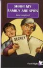 Shhh! My Family are Spies! - Book