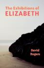 The Exhibitions of Elizabeth - Book