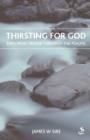 Thirsting for God : Exploring Prayer Through the Psalms - Book