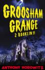 Groosham Grange - Two Books in One! - Book