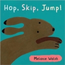 Hop,Skip,Jump! Board Book - Book
