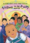 Welcome to the World Baby in Yoruba and English - Book