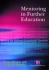 Mentoring in Further Education : Meeting the National Occupational Standards - Book