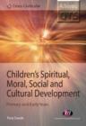 Children's Spiritual, Moral, Social and Cultural Development - Book