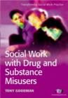 Social Work with Drug and Substance Misusers - Book