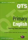 Primary English : Teaching Theory and Practice - Book