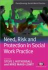 Need, Risk and Protection in Social Work Practice - Book