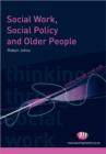 Social Work, Social Policy and Older People - Book